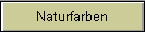 Naturfarben